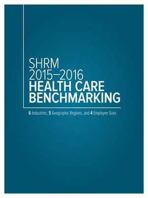 cover image of SHRM 2015-2016 Health Care Benchmarking